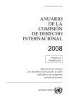 Anuario de la Comision de Derecho Internacional, 2008, Volume II, Parte 2 : Informe de la Comision a la Asamblea General sobre la Labor Realizada en su Sexagesimo Periodo de Sesiones - Book