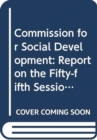 Commission for Social Development : report on the fifty-fifth session (12 February 2016 and 1 - 10 February 2017) - Book