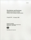 Resolutions and Decisions Adopted by the General Assembly : Tenth Emergency Special Session, Supplement No. 1, 24 April 1997 to 16 January 2009 - Book
