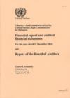 Voluntary Funds Administered by the United Nations High Commissioner for Refugees : Financial Report and Audited Financial Statements for the Year Ended 31 December 2010 and Report of the Board of Aud - Book