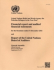 United Nations Relief and Works Agency for Palestine Refugees in the Near East : financial report and audited financial statements for the biennium ended 31 December 2011 and report of the Board of Au - Book