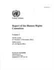 Report of the Human Rights Committee : Vol. 1: 103rd session (17 October - 4 November 2011); 104th session (12 - 30 March 2012) - Book