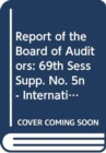 Financial Report and Audited Financial Statements for the Biennium Ended 31 December 2013 and Report of the Board of Auditors : International Tribunal for the Prosecution of Persons Responsible for Se - Book