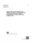 Report of the Special Committee on the Situation with Regard to the Implementation of the Declaration on the Granting of Independence to Colonial Countries and Peoples for 2016 - Book