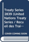 Treaty Series 2839 (English/French Edition) - Book