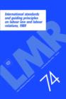 International Standards and Guiding Principles on Labour Law and Labour Relations, 1989 - Book