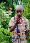 Reading in the mobile era : a study of mobile reading in developing countries - Book