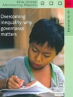 Overcoming Inequality: Why Governance Matters [education for All (EFA) Global Monitoring Report : Why Governance Matters (education for All (EFA) Global Monitoring Report 2009) - Book