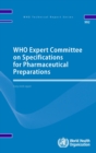 WHO Expert Committee on Specifications for Pharmaceutical Preparations : Forty-ninthReport - Book
