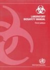 Laboratory Biosafety Manual - Book