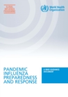 Pandemic Influenza Preparedness and Response : A Who Guidance - Book