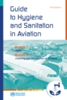 A Guide to Hygiene and Sanitation in Aviation - Book