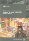 Partnerships for Malaria Control : Engaging the Formal and Informal Private Sectors: A Review - Book