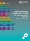Human resources for medical devices - the role of biomedical engineers - Book