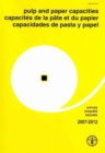Pulp and paper capacities : survey 2007-2012 - Book
