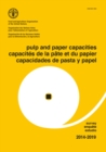 Pulp and Paper Capacities Survey 2014-2019 (Trilingual Edition) - Book