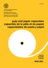 Pulp and paper capacities : survey 2016-2021 - Book