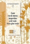 Gum Naval Stores: Turpentine and Rosin From Pine Resin - Book
