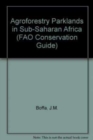 Agroforestry Parklands in Sub-Saharan Africa (FAO Conservation Guide) - Book