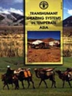 Transhumant grazing systems in temperate Asia - Book