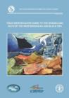 Field Identification Guide to the Sharks and Rays of the Mediterranean and Black Sea - Book