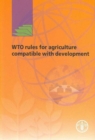 WTO rules for agriculture compatible with development - Book