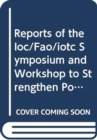 Reports of the IOC/FAO/IOTC symposium and workshop to strengthen port state measures in the Indian Ocean : Port Louis, Mauritius, 18-22 June 2007 (FAO fisheries report) - Book