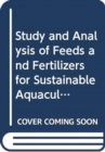 Study and analysis of fees and fertilizers for sustainable aquaculture development (FAO fisheries technical paper) - Book