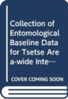Collection of entomological baseline data for tsetse area-wide integrated pest management programmes - Book