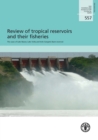 Review of the Tropical Reservoirs and Their Fisheries - Book