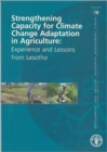 Strengthening Capacity for Climate Change Adaptation in Agriculture : Experience and Lessons from Lesotho - Book