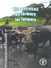 Hire services by farmers for farmers - Book