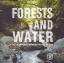 Forests and water : international momentum and action - Book