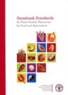 Genebank standards for plant genetic resources for food and agriculture - Book