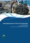Implementation of port state measures : legislative template framework for procedures role of regional fisheries management organizations - Book