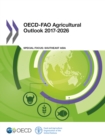 OECD-FAO Agricultural Outlook 2017-2026 : Special Focus: Southeast Asia - Book