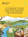 Putting the voluntary guidelines on tenure into practice : a learning guide for civil society organizations - Book