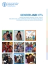 Gender and ICTs : mainstreaming gender in the use of information and communication technologies and (ICTs) for agriculture and rural development - Book