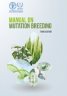 Manual on Mutation Breeding - Book