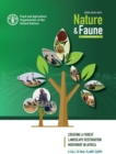 Nature & Faune Journal, Volume 32, Issue 1 : Creating a Forest Landscape Restoration Movement in Africa - Book