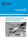Aquaculture development. 9. Development of aquatic genetic resources : a framework of essential criteria - Book