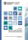 The state of the world's aquatic genetic resources for food and agriculture - Book