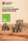 Restoration in action against desertification : a manual for large-scale restoration to support rural communities' resilience in the Great Green Wall Programme - Book