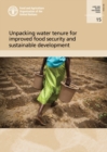 Unpacking water tenure for improved food security and sustainable development - Book