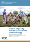 Global capacity needs assessment methodology : integrating nutrition objectives into agricultural extension and advisory services programmes and policies - Book