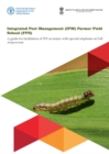 Integrated Pest Management (IPM) Farmer Field School (FFS) : a guide for facilitators of FFS on maize with special emphasis on fall armyworm - Book
