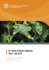Ex-ante carbon balance tool : EX-ACT - guidelines, tool version 9 - Book