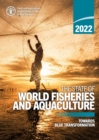 The state of world fisheries and aquaculture 2022 (SOFIA) : towards blue transformation - Book