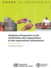 Systemes d'inspection et de certification des importations et des exportations alimentaires : Cinquieme edition. Commission FAO/OMS du Codex Alimentarius - Book