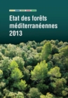 State of Mediterranean Forests 2014 (French) - Book